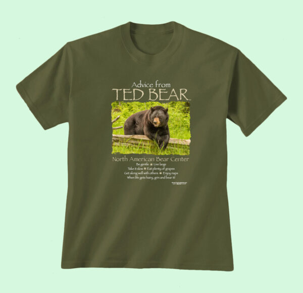 Advice from our bear Ted forest green adult shirt.